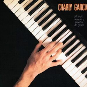 Filosofia barata y zapatos de goma - Charly García vinilo
