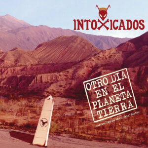 Vinilo otro día en el planeta tierra - intoxicados 2LP